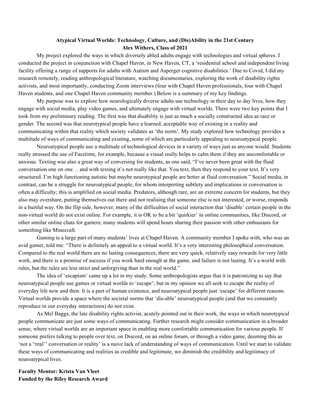 Atypical Virtual Worlds: Technology, Culture, and (Dis)Ability in the 21St Century Alex Withers, Class of 2021 My Project Explor