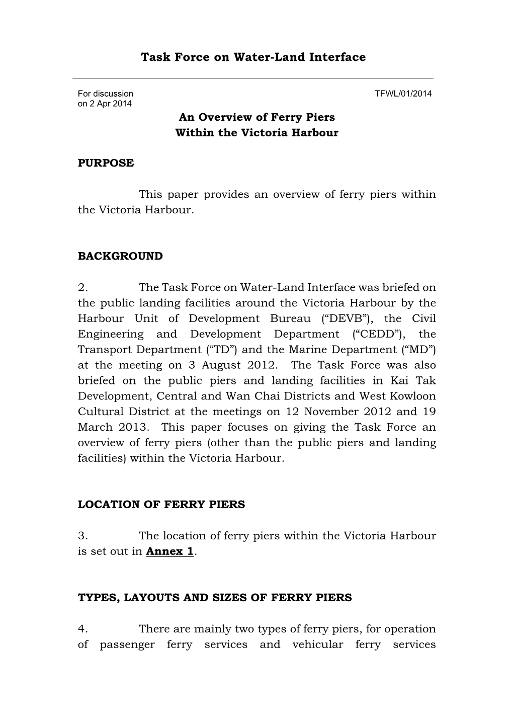 TFWL/01/2014 on 2 Apr 2014 an Overview of Ferry Piers Within the Victoria Harbour