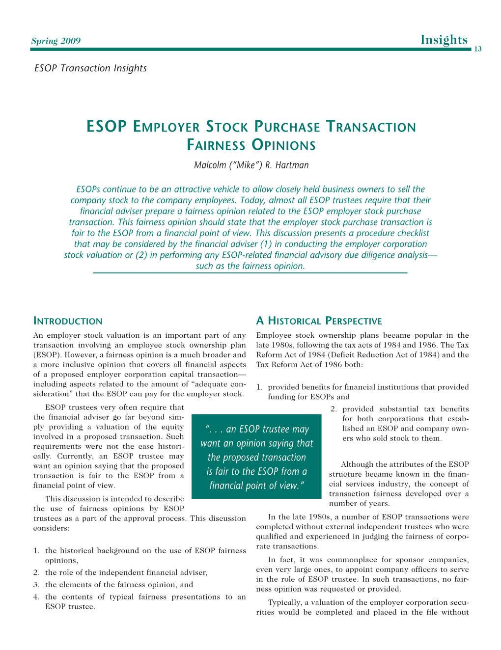 ESOP Employer Stock Purchase Transaction Fairness Opinions Malcolm (“Mike”) R