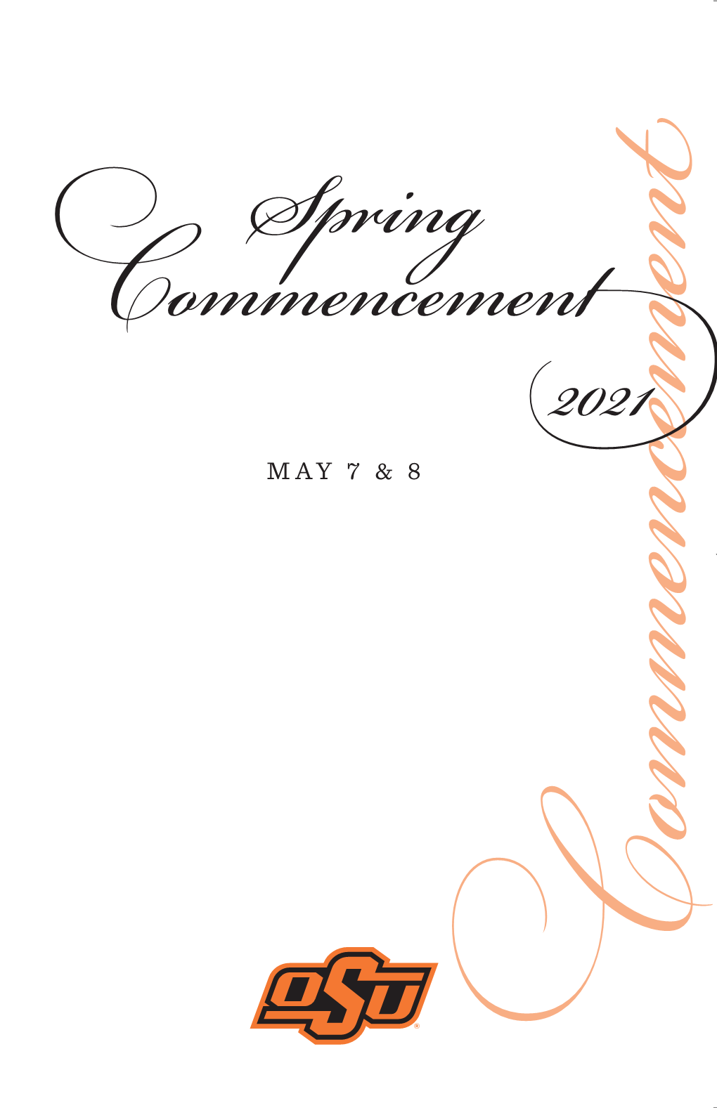 Spring 2021 Commencement Program Cover 04 08.Indd 3 4/8/21 10:59 AM History of Oklahoma State University