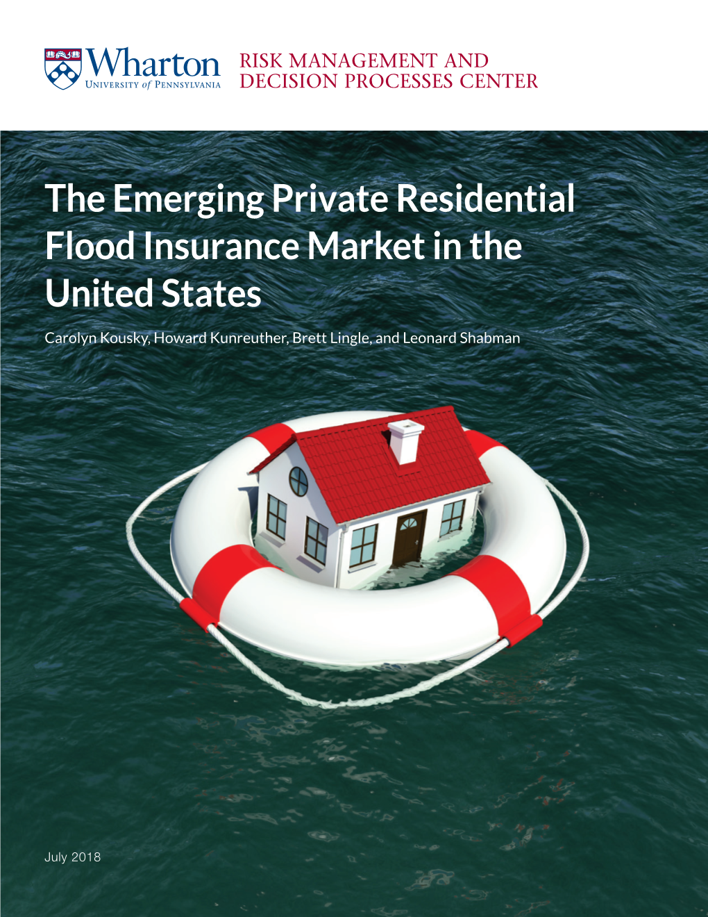 The Emerging Private Residential Flood Insurance Market in the United States