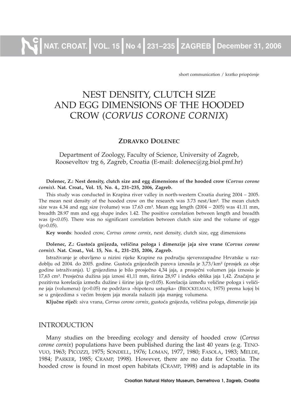 Nest Density, Clutch Size and Egg Dimensions of the Hooded Crow (Corvus Corone Cornix)