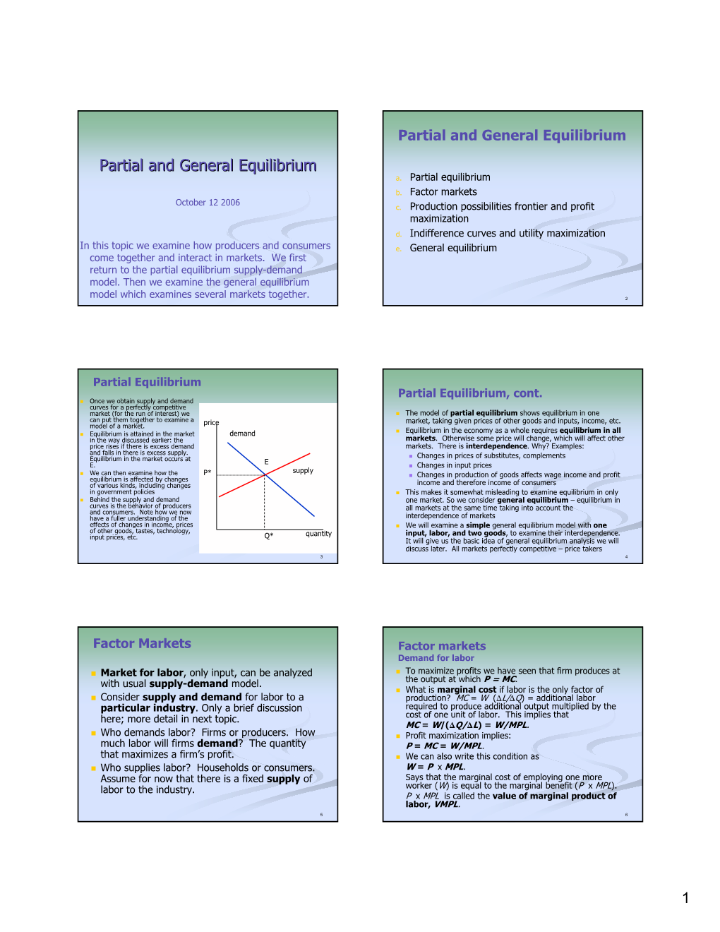 Partial and General Equilibrium Partial and General Equilibrium A