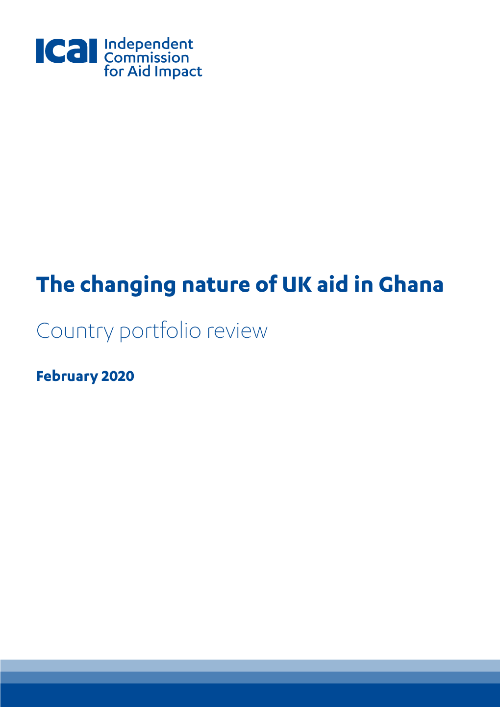 The Changing Nature of UK Aid in Ghana Country Portfolio Review