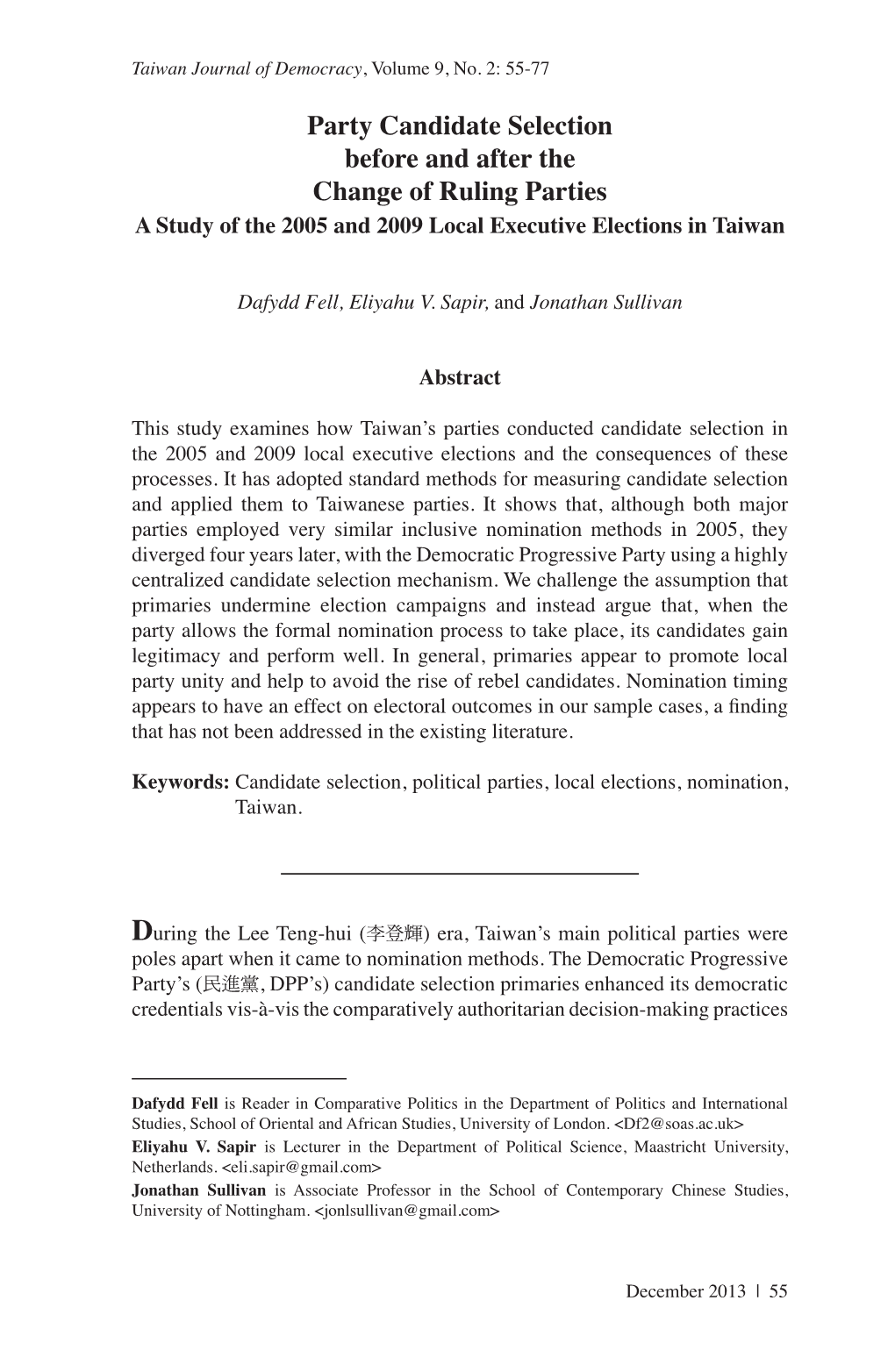 Party Candidate Selection Before and After the Change of Ruling Parties a Study of the 2005 and 2009 Local Executive Elections in Taiwan