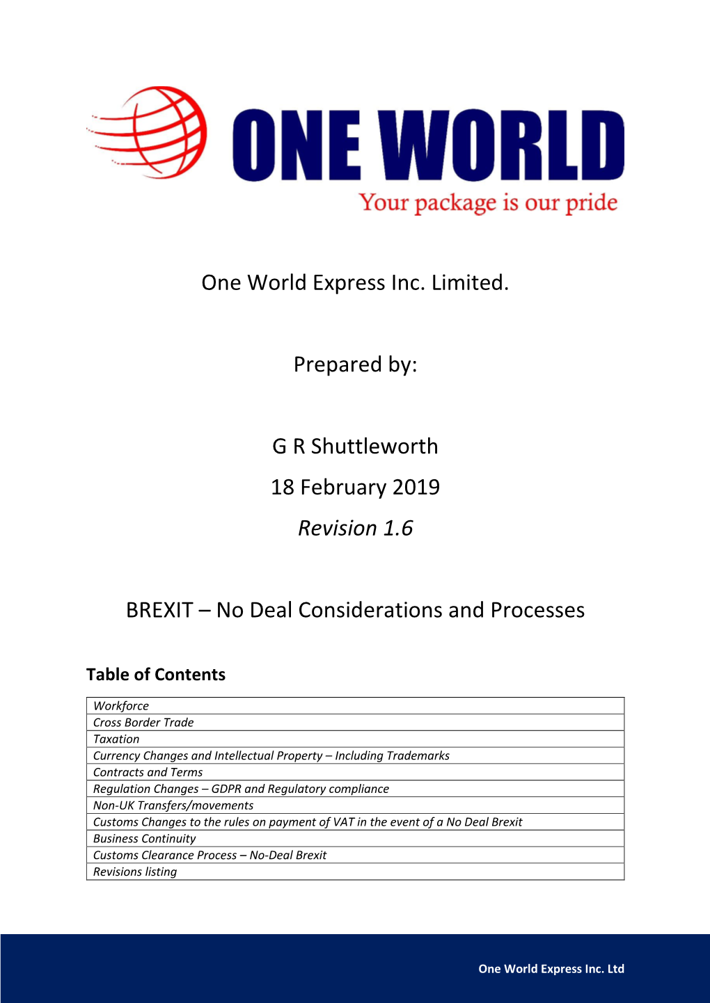 GR Shuttleworth 18 February 2019 Revision 1.6 BREXIT – No Deal