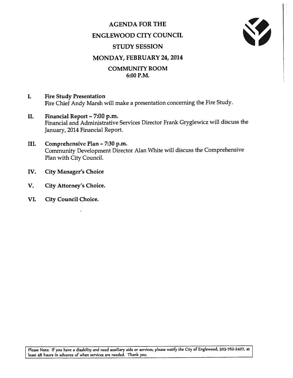 Agenda for the Englewood City Council Study Session Monday, February 24,2014 Community Room 6:00P.M