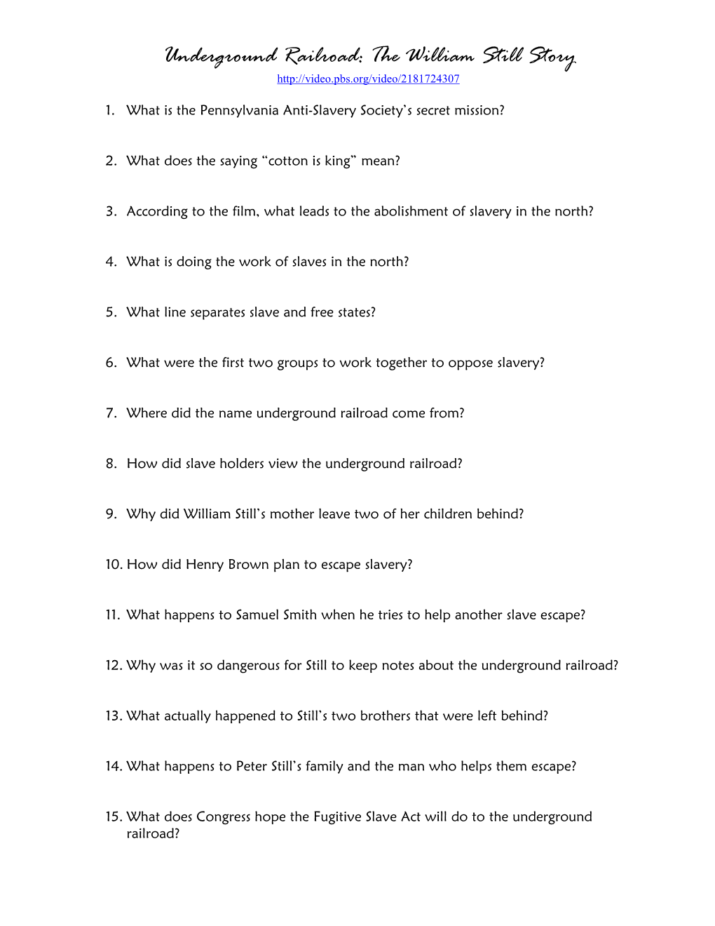 Underground Railroad the William Still Story Questions