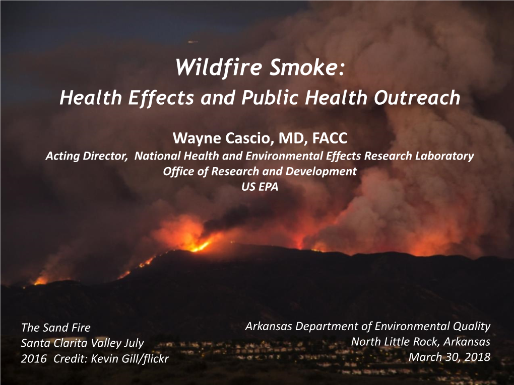 Wildfire Smoke: Health Effects and Public Health Outreach