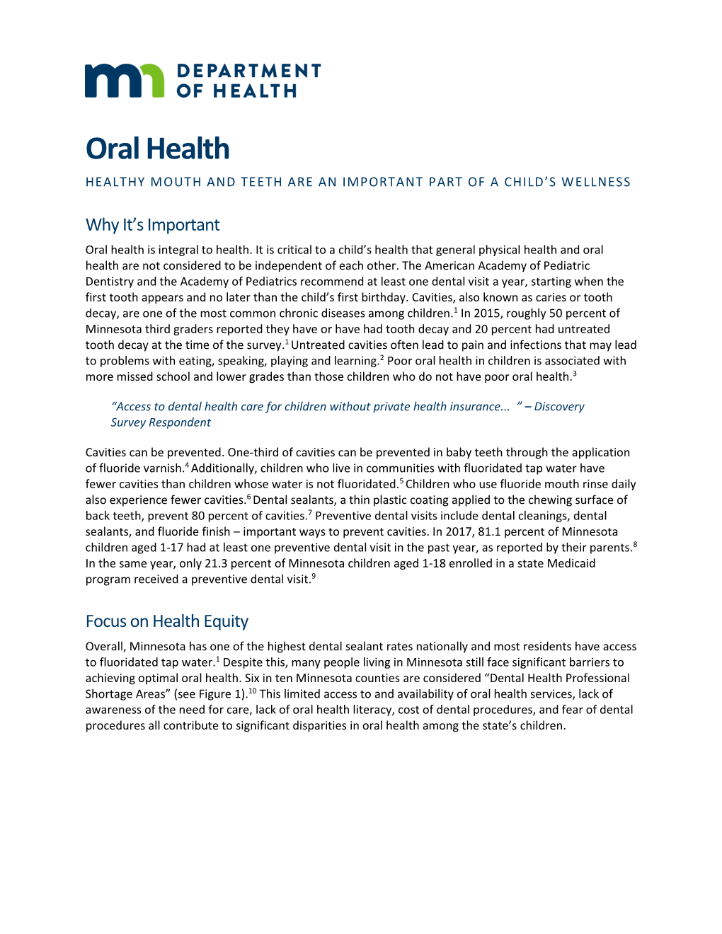 Oral Health HEALTHY MOUTH and TEETH ARE an IMPORTANT PART of a CHILD’S WELLNESS