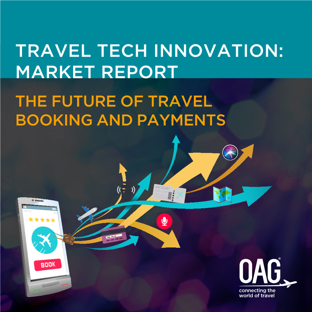 Travel Tech Innovation: Market Report the Future of Travel Booking and Payments 2
