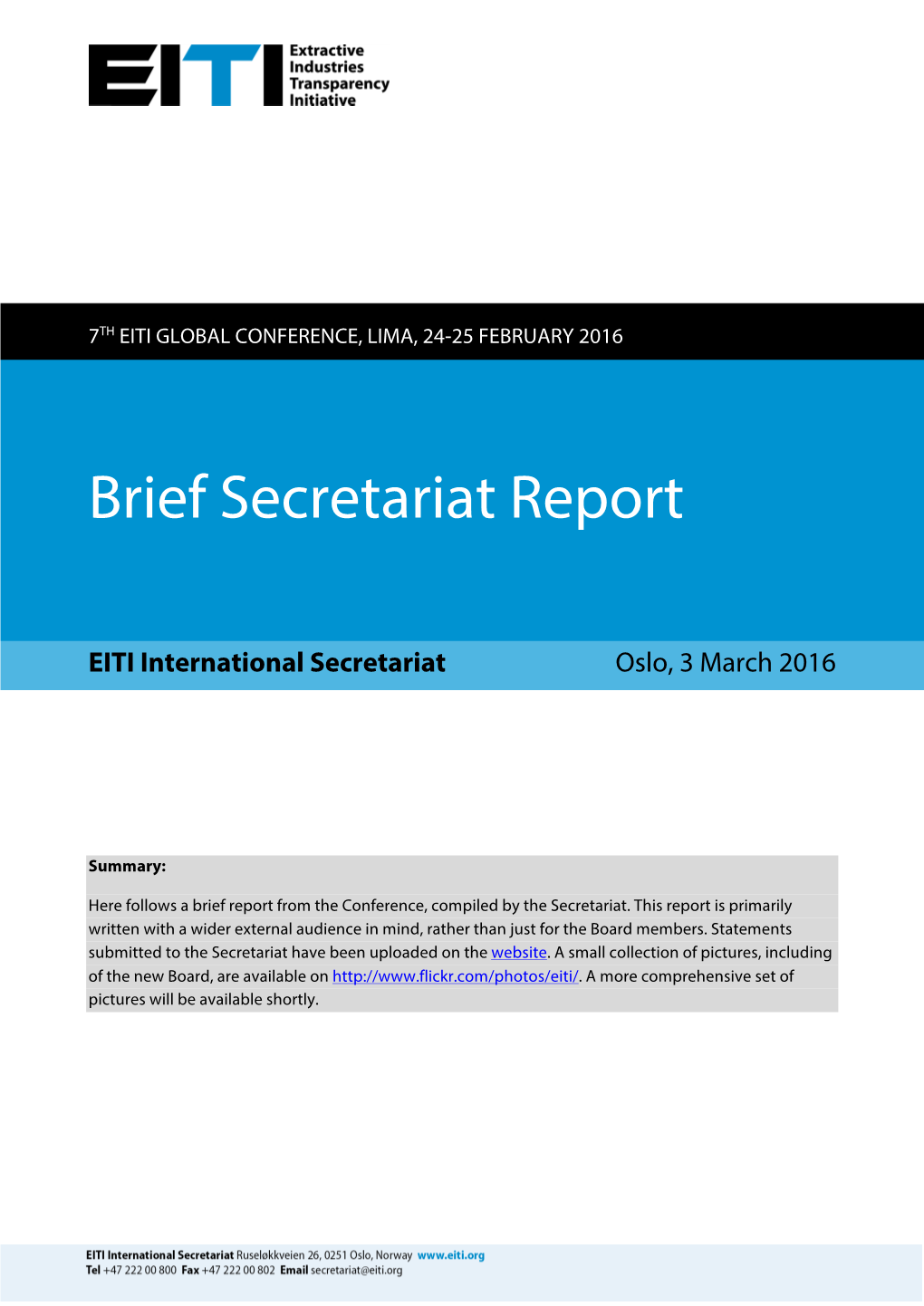 Brief Secretariat Report