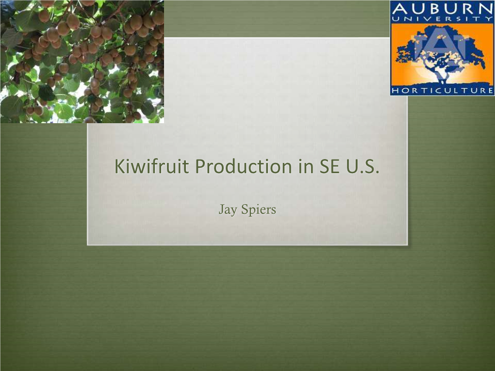 Kiwifruit Production in SE U.S