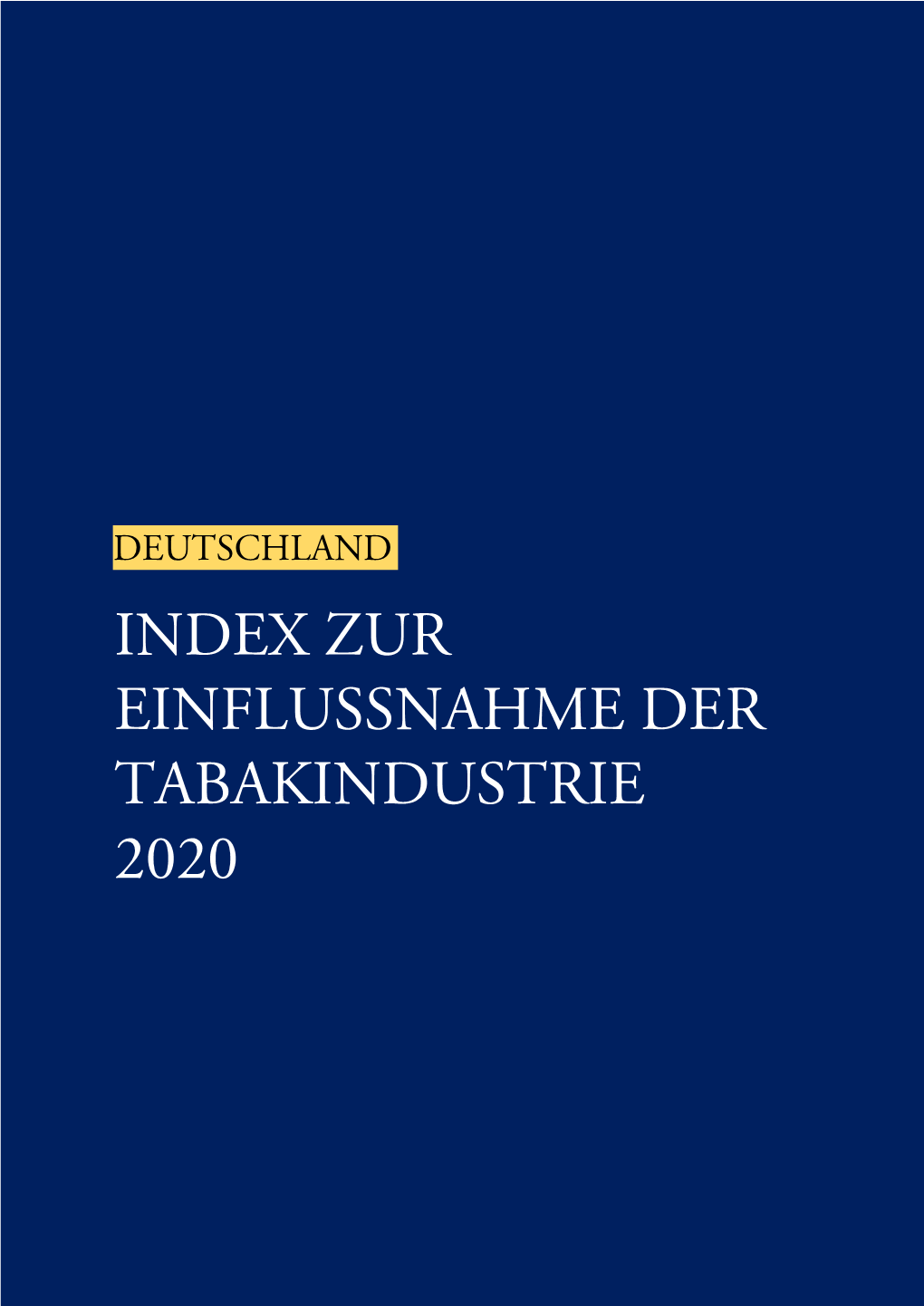 INDEX ZUR EINFLUSSNAHME DER TABAKINDUSTRIE 2020 September 2020