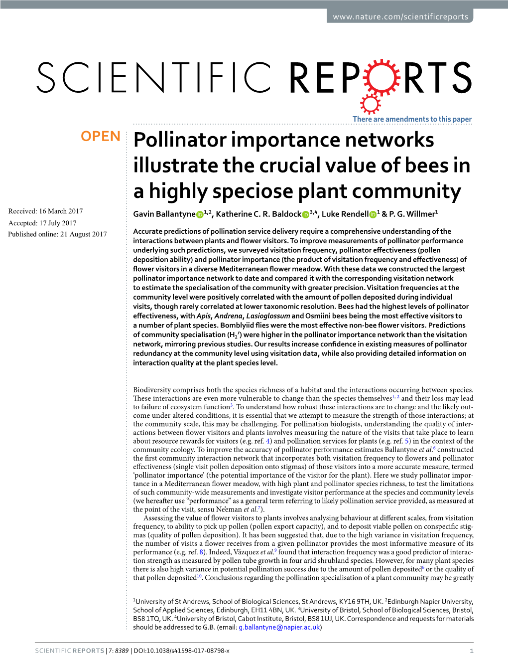Pollinator Importance Networks Illustrate the Crucial Value of Bees in a Highly Speciose Plant Community Received: 16 March 2017 Gavin Ballantyne 1,2, Katherine C