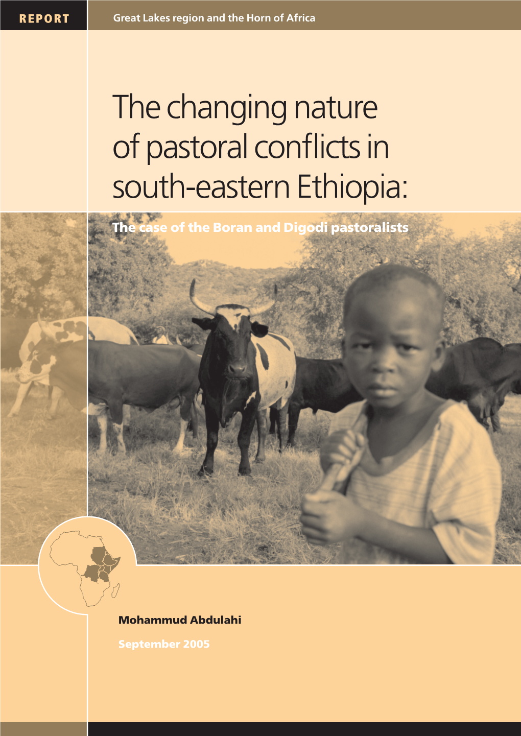 The Changing Nature of Pastoral Conflicts in South-Eastern Ethiopia