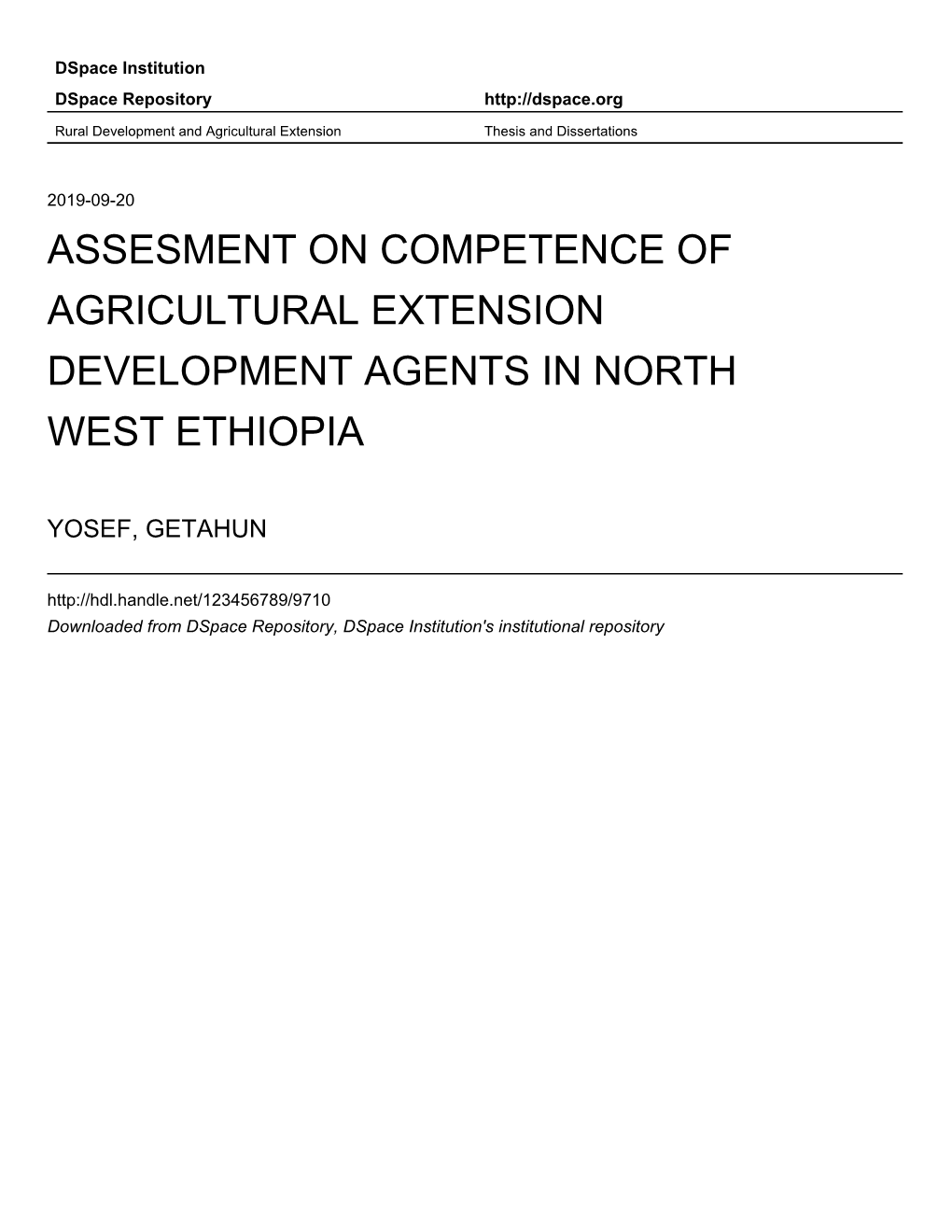 Assesment on Competence of Agricultural Extension Development Agents in North West Ethiopia