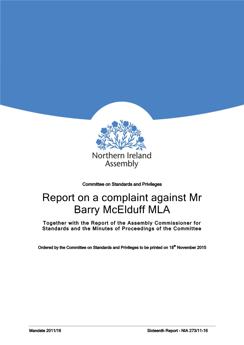 Report on a Complaint Against Mr Barry Mcelduff MLA