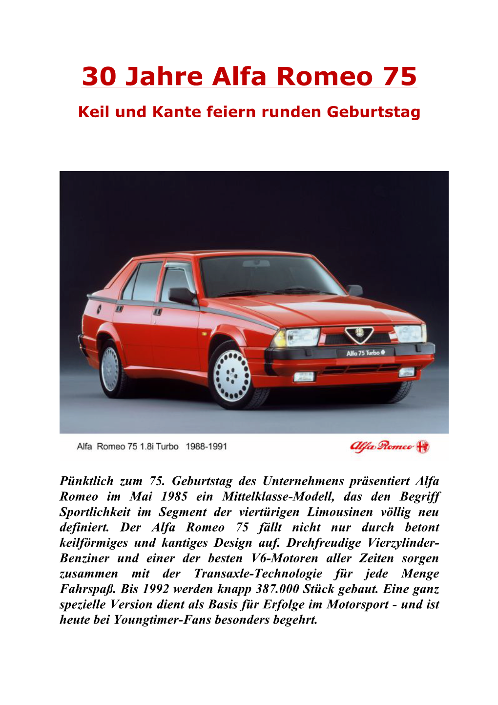 30 Jahre Alfa Romeo 75 Keil Und Kante Feiern Runden Geburtstag
