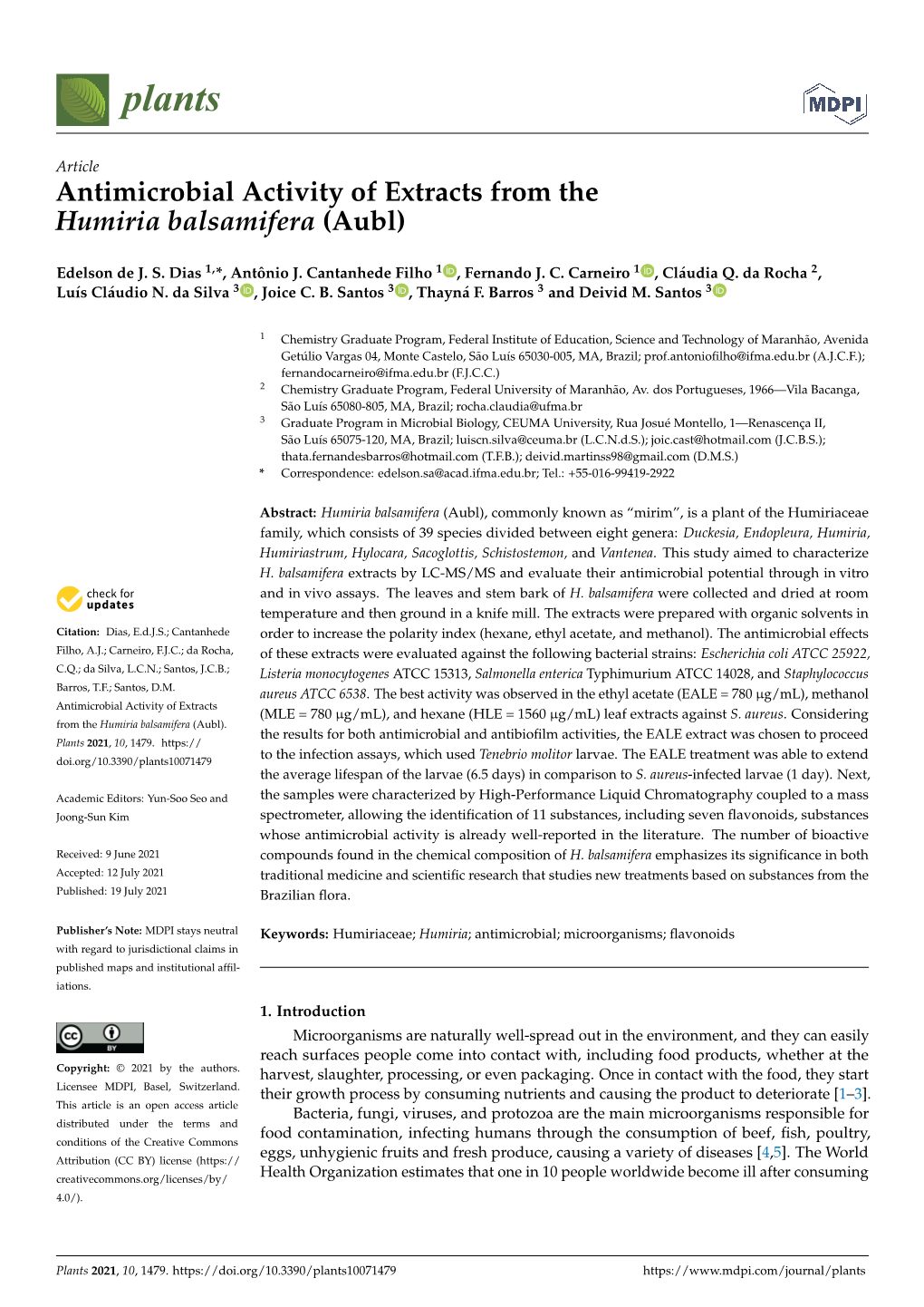 Antimicrobial Activity of Extracts from the Humiria Balsamifera (Aubl)