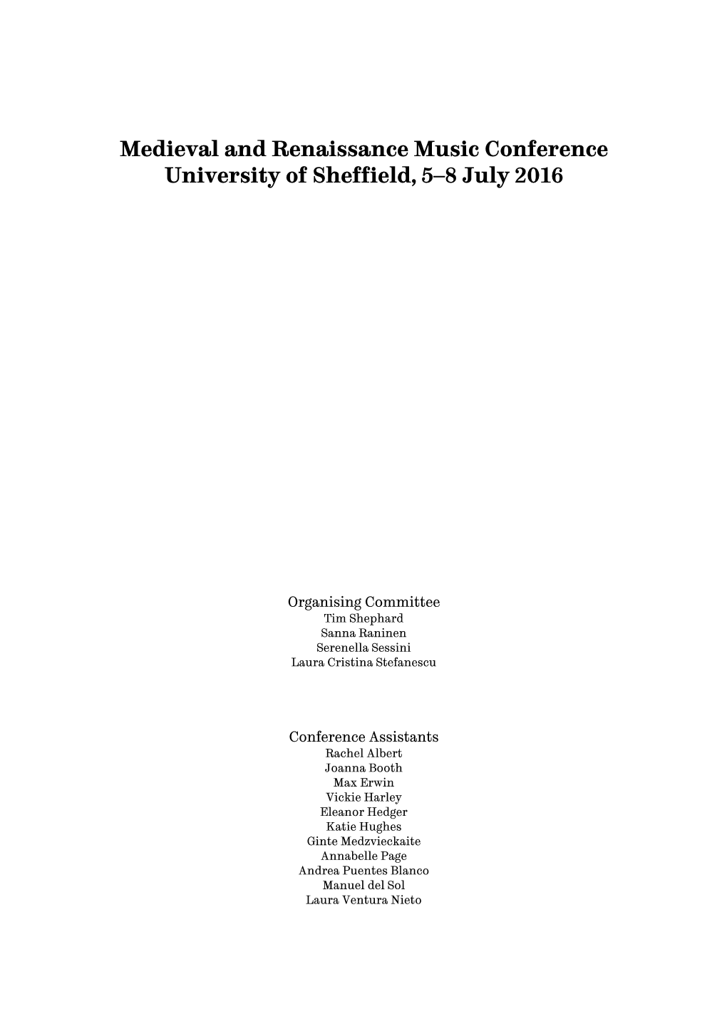 Medieval and Renaissance Music Conference University of Sheffield, 5–8 July 2016