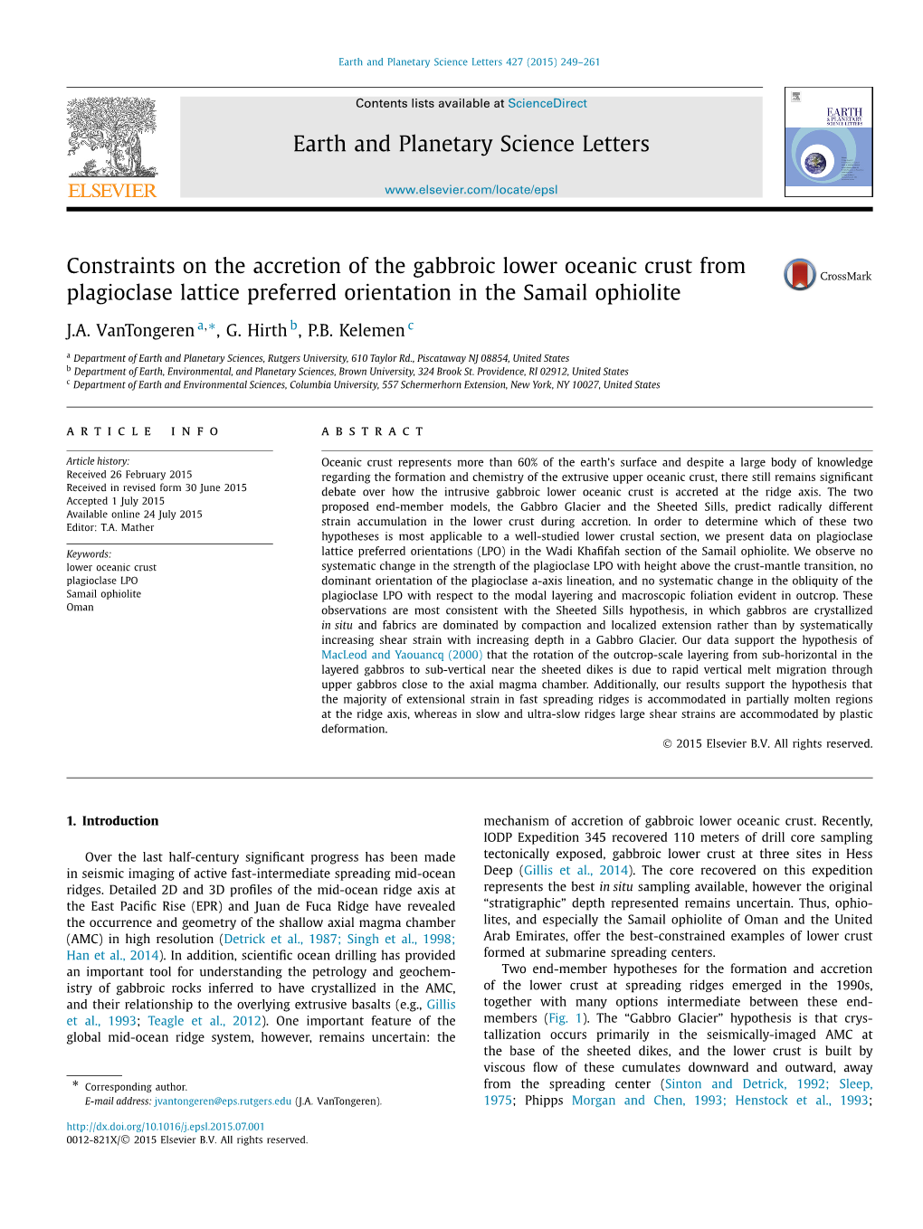 Constraints on the Accretion of the Gabbroic Lower Oceanic Crust from Plagioclase Lattice Preferred Orientation in the Samail Ophiolite ∗ J.A