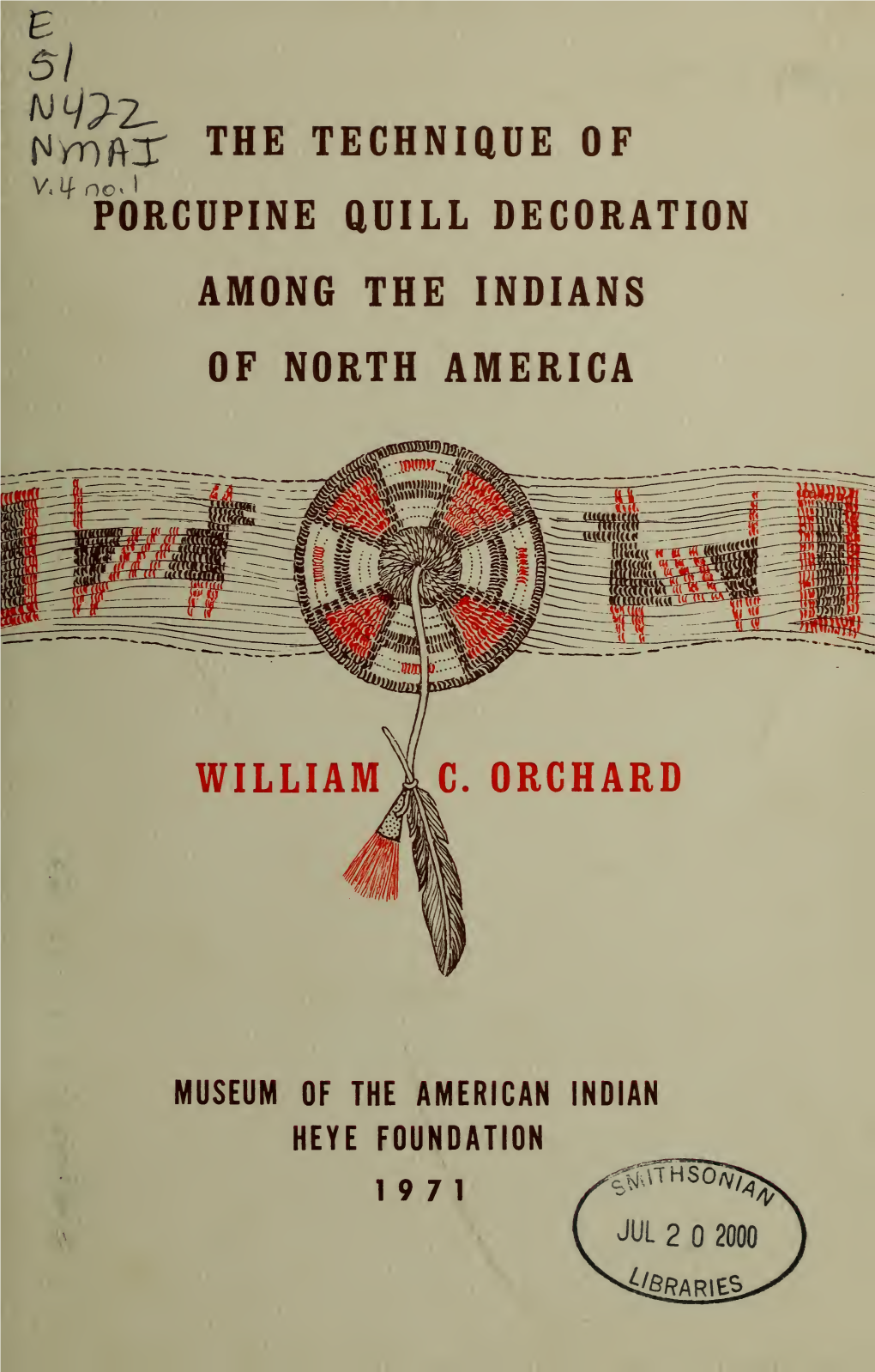 The Technique of Porcupine-Quill Decoration Among the North American Indians