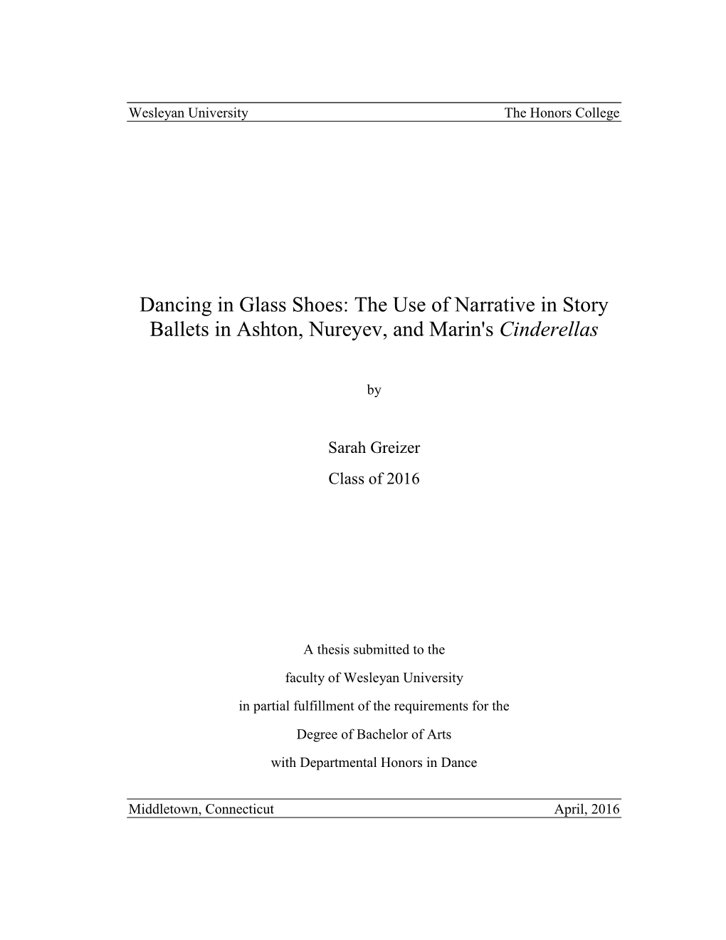 Dancing in Glass Shoes: the Use of Narrative in Story Ballets in Ashton, Nureyev, and Marin's Cinderellas