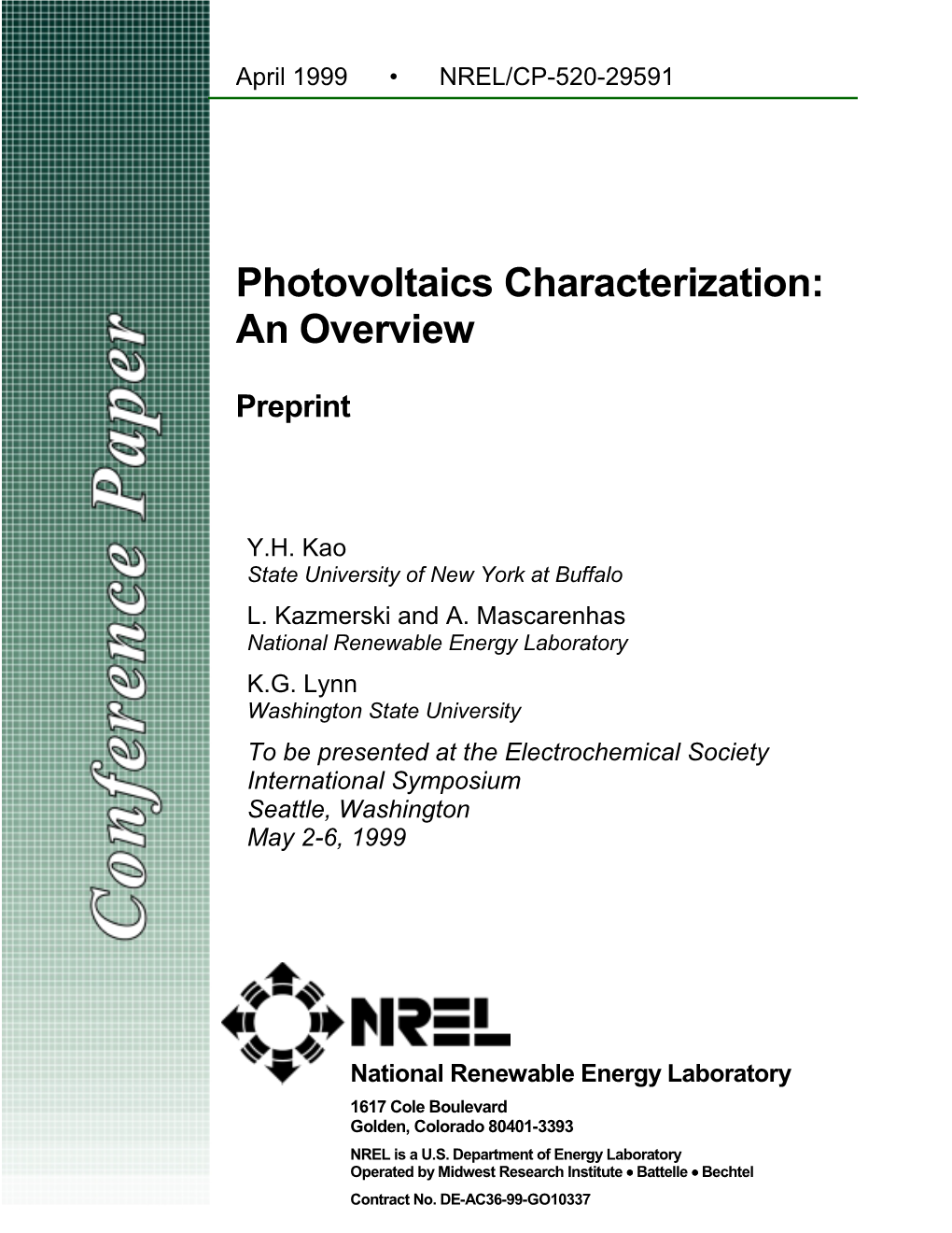 Photovoltaics Characterization: an Overview; Preprint