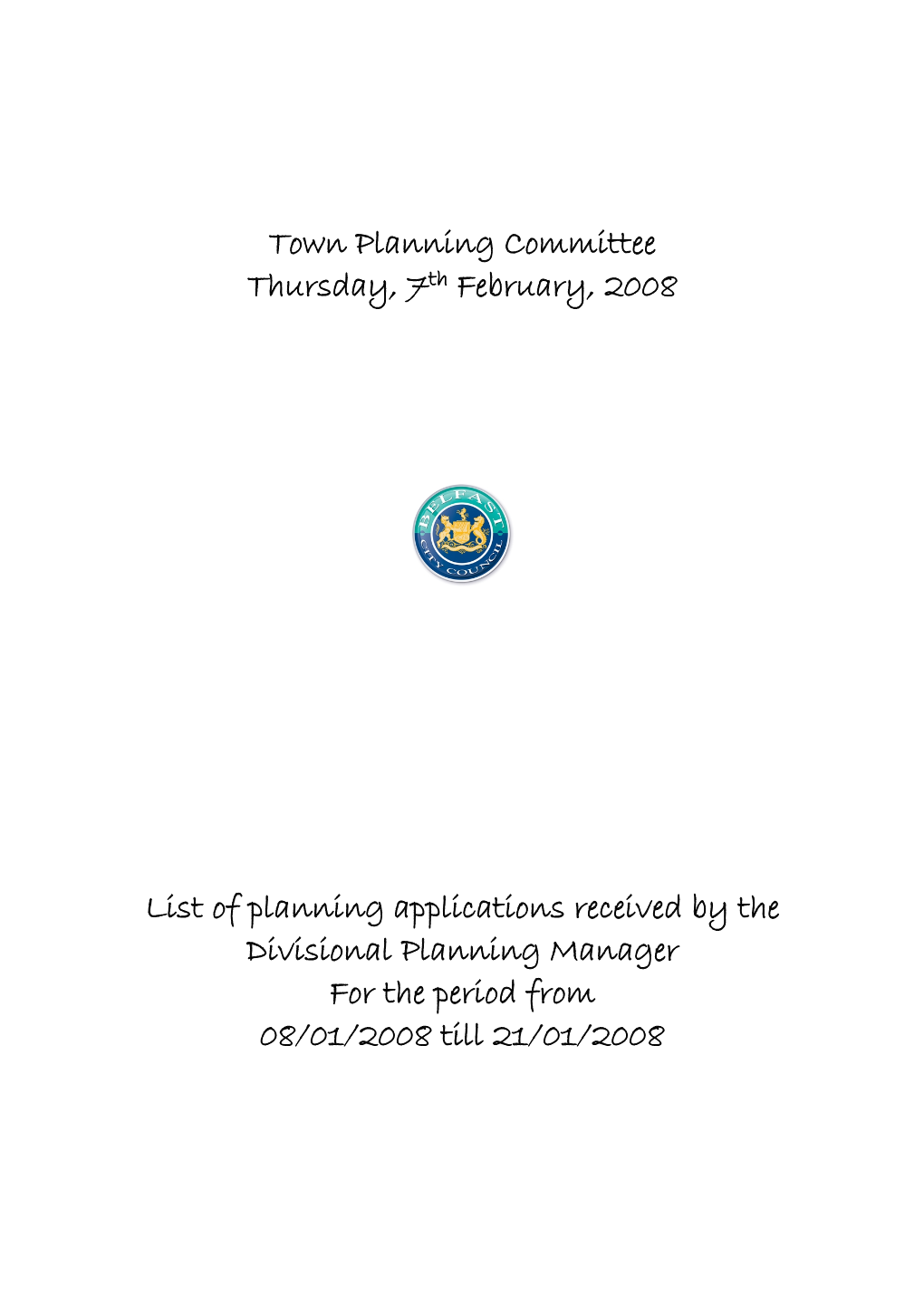 Town Planning Committee Thursday, 7Th February, 2008