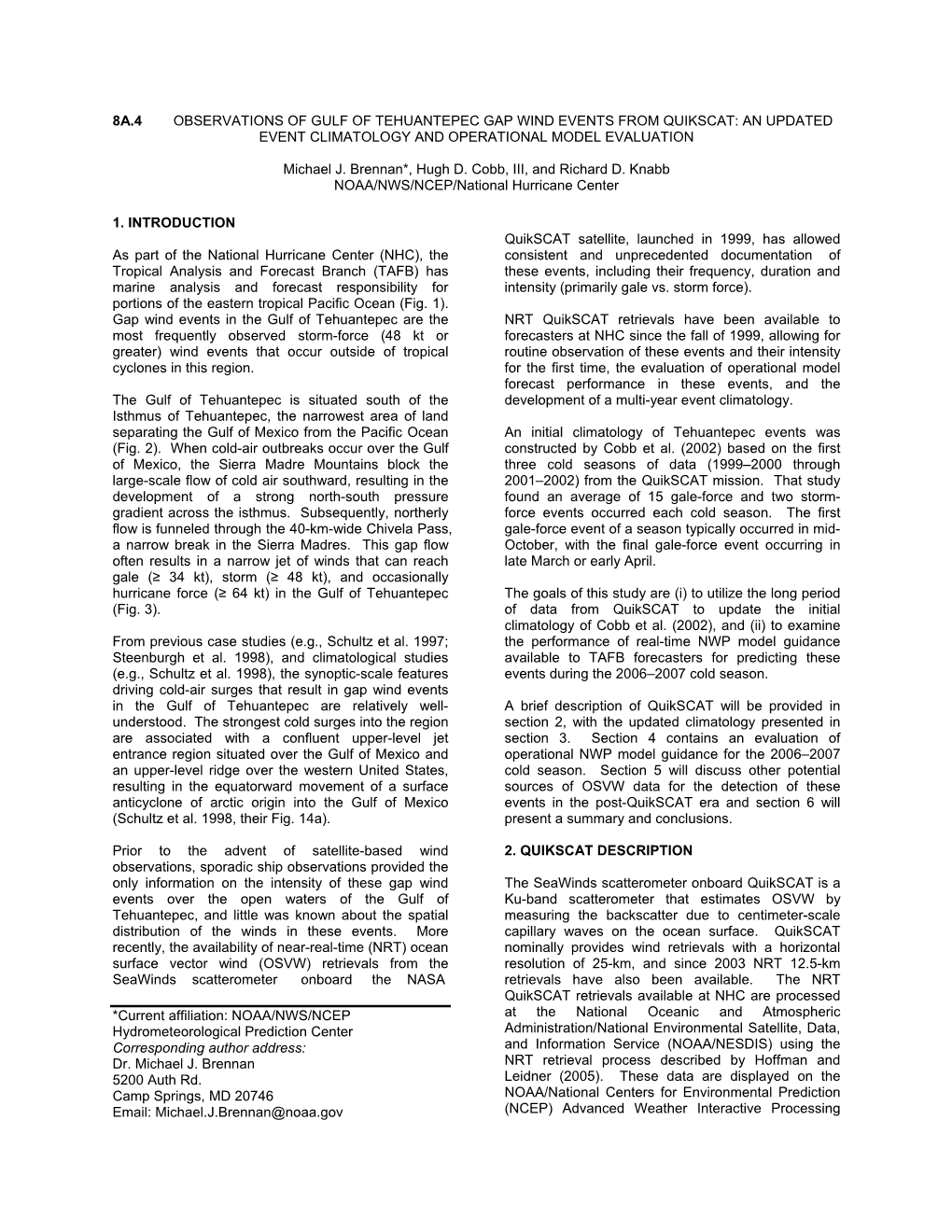 Observations of Gulf of Tehuantepec Gap Wind Events from Quikscat: an Updated Event Climatology and Operational Model Evaluation