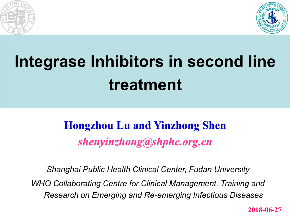 Integrase Inhibitors in Second Line Treatment