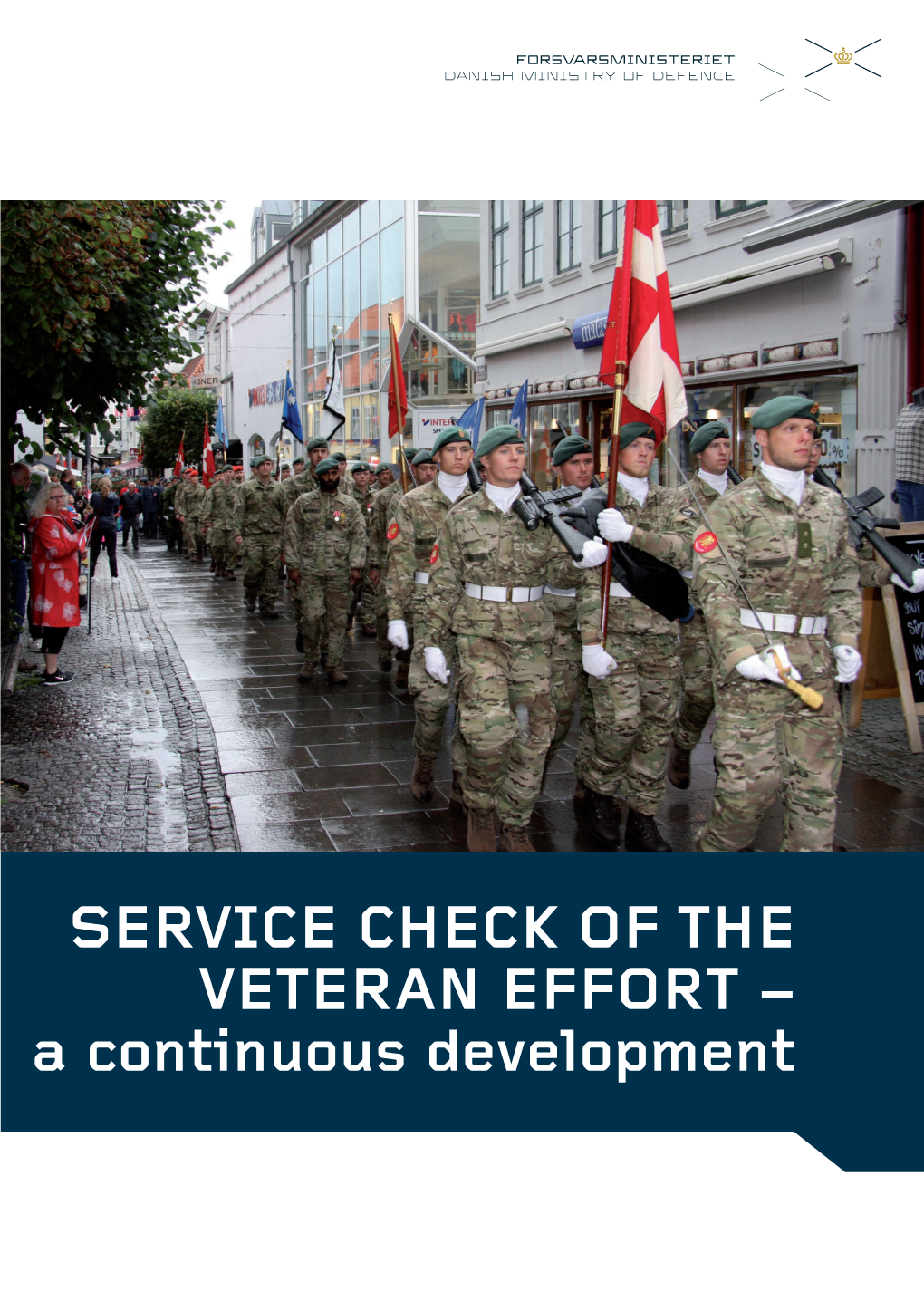 SERVICE CHECK of the VETERAN EFFORT – a Continuous Development