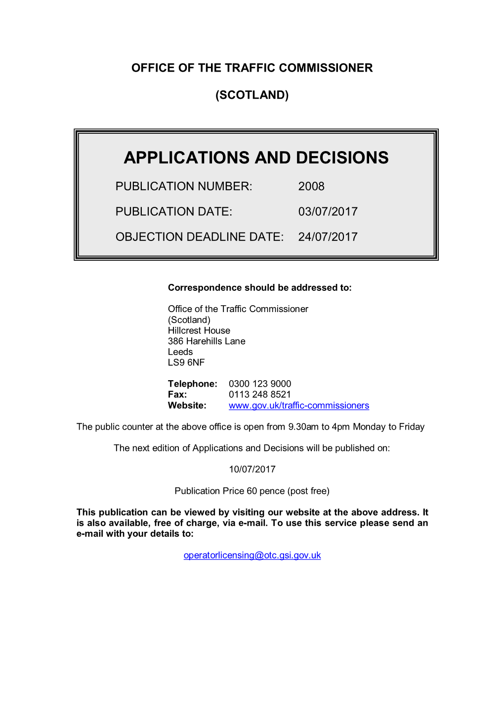 Applications and Decisions 2008: Office of the Traffic Commissioner