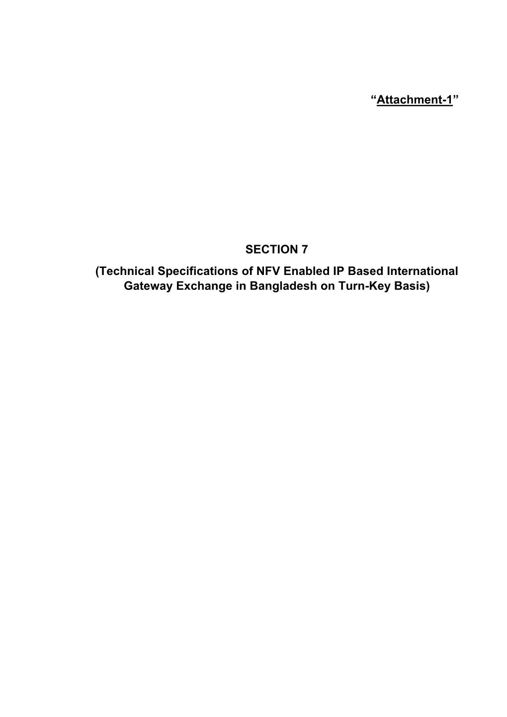 “Attachment-1” SECTION 7 (Technical Specifications of NFV Enabled IP