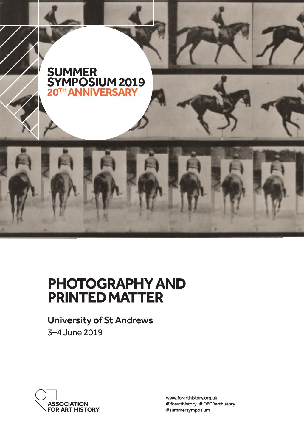PHOTOGRAPHY and PRINTED MATTER University of St Andrews 3–4 June 2019