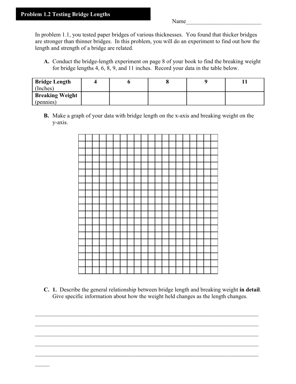 In Problem 1.1, You Tested Paper Bridges of Various Thicknesses. You Found That Thicker