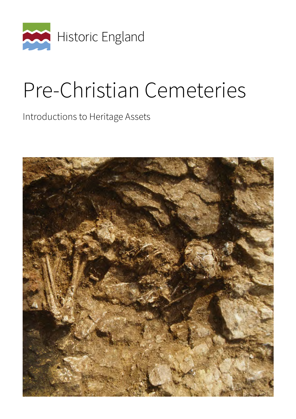Pre-Christian Cemeteries Introductions to Heritage Assets Summary
