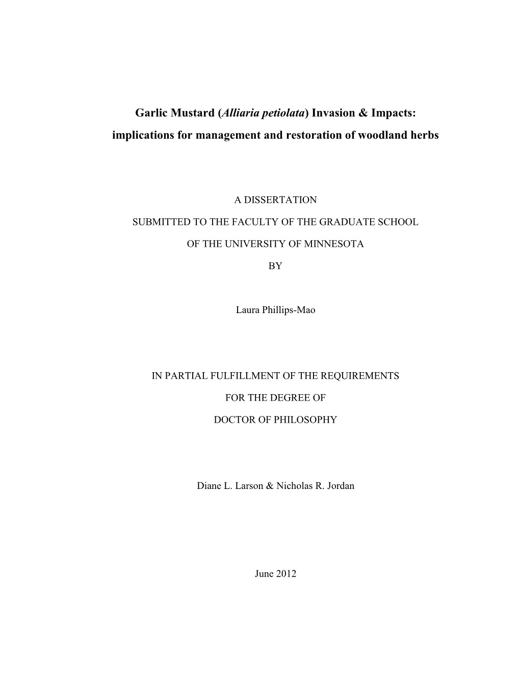 Garlic Mustard (Alliaria Petiolata) Invasion & Impacts: Implications For