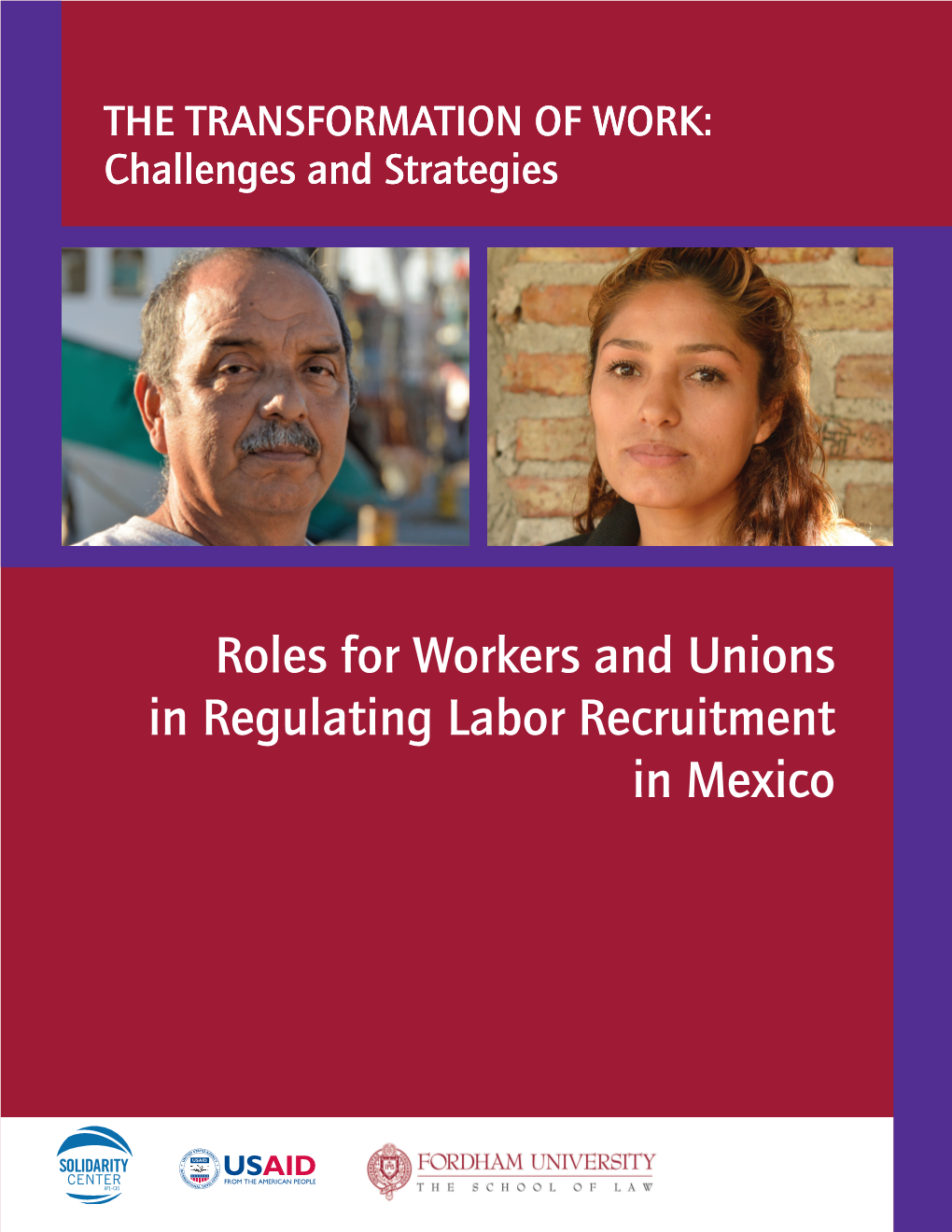 Roles for Workers and Unions in Regulating Labor Recruitment in Mexico