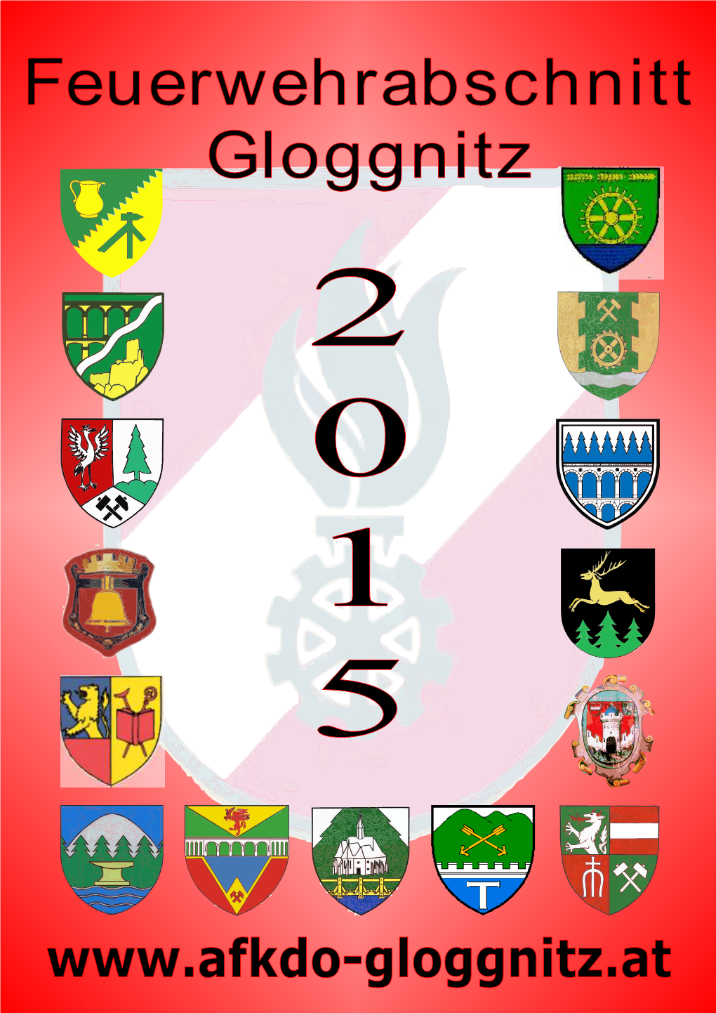 Feuerwehrabschnitt Gloggnitz 2 0 1 5