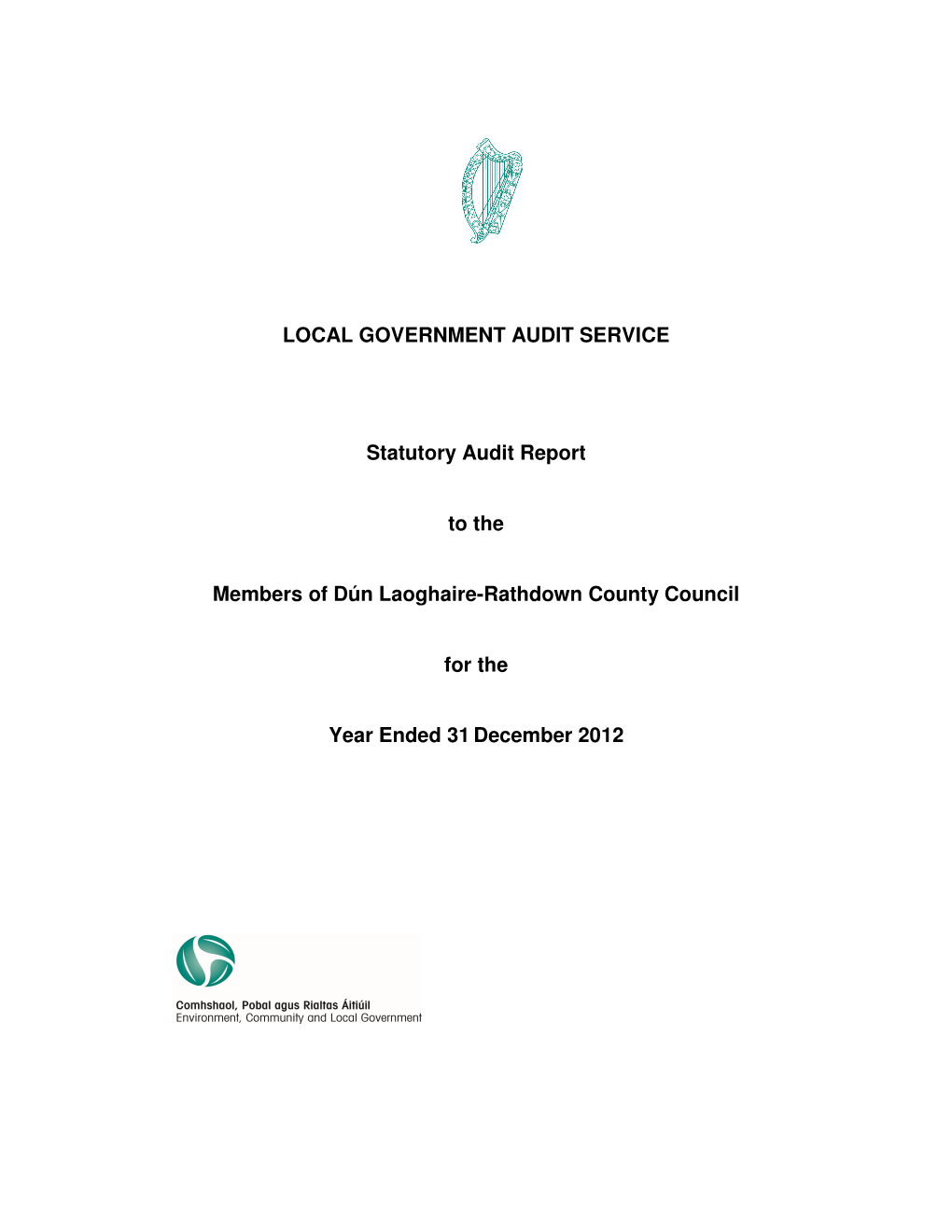 LOCAL GOVERNMENT AUDIT SERVICE Statutory Audit Report To