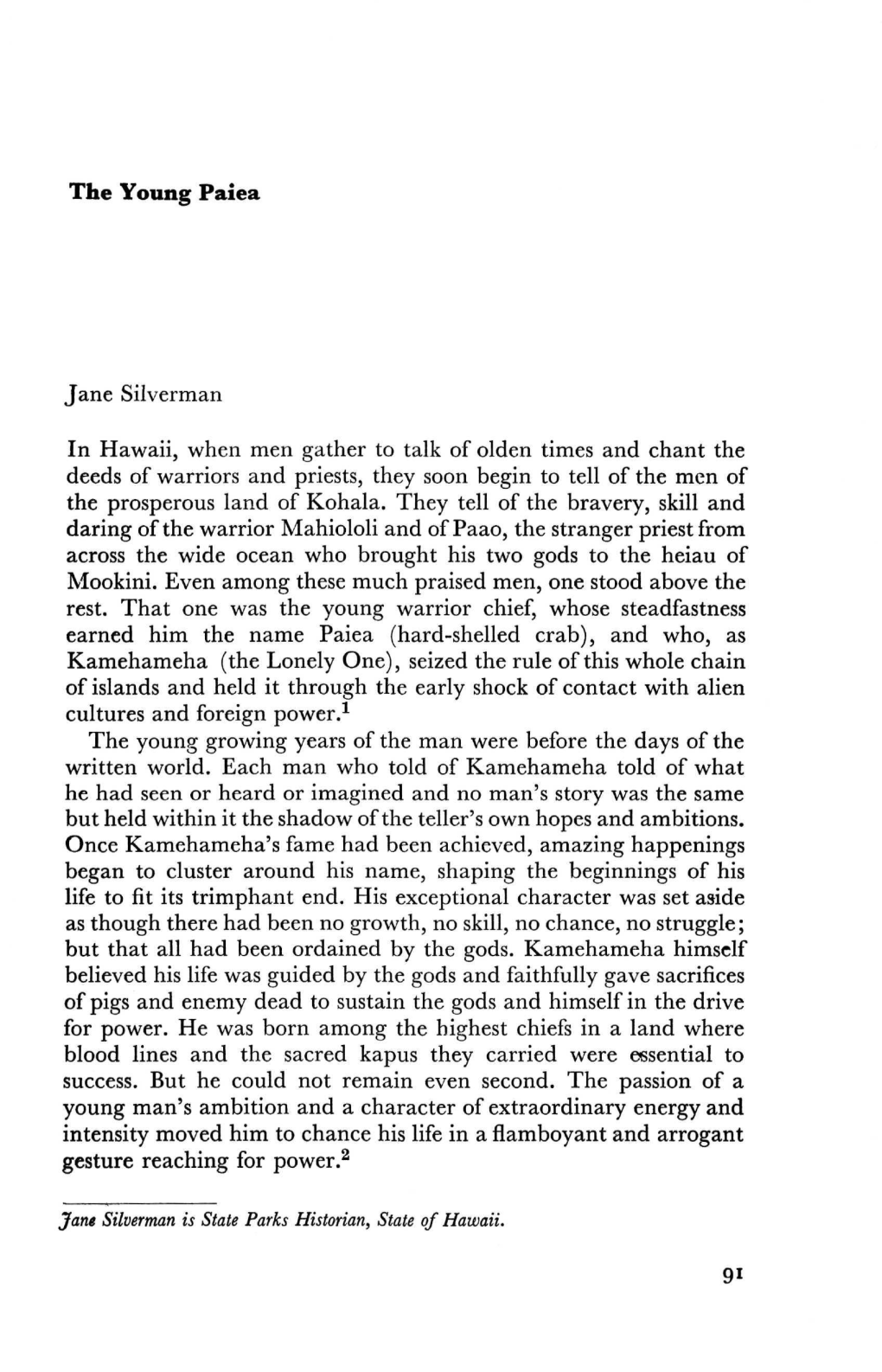 The Young Paiea Jane Silverman in Hawaii, When Men Gather to Talk of Olden Times and Chant the Deeds of Warriors and Priests, Th