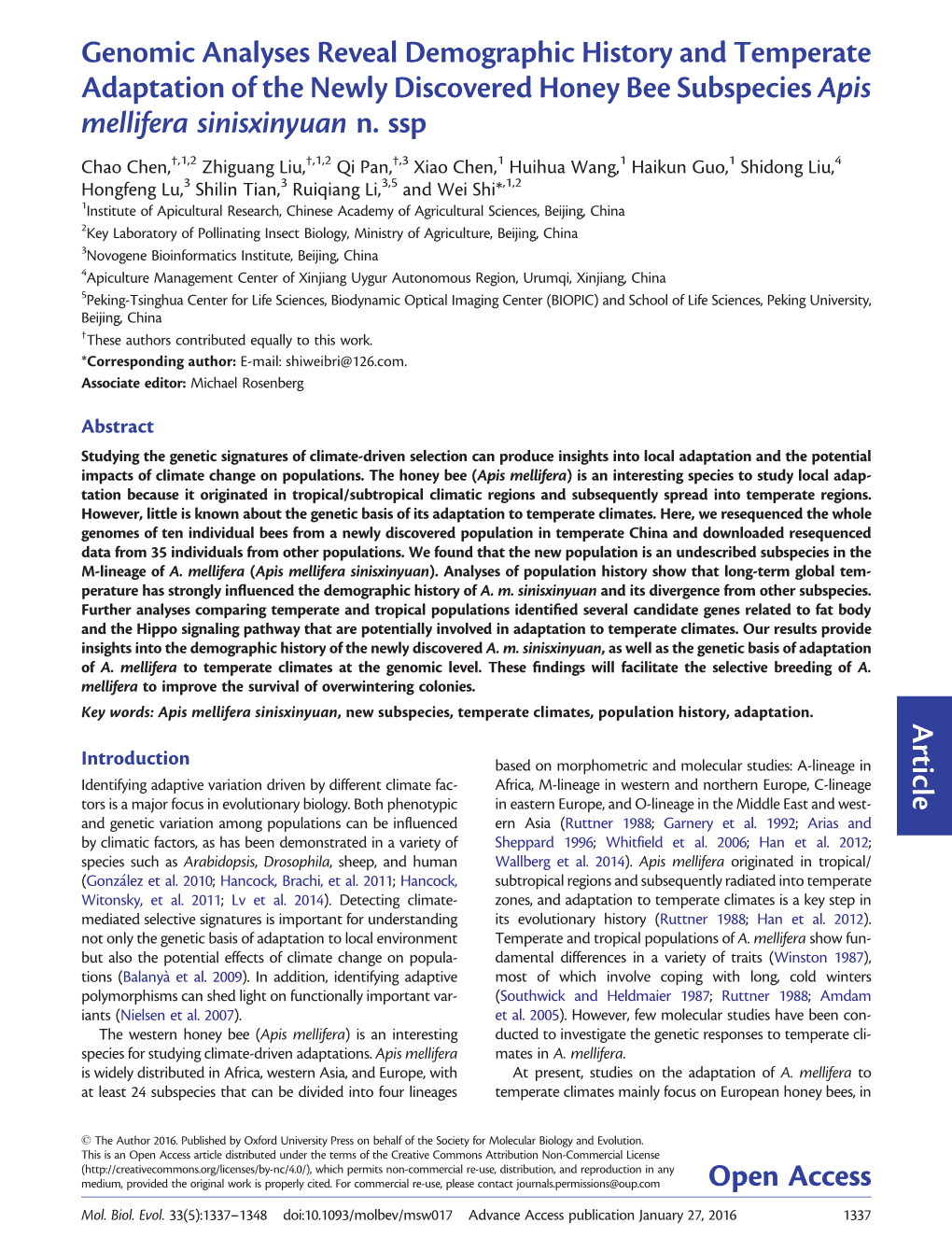 Genomic Analyses Reveal Demographic History and Temperate Adaptation of the Newly Discovered Honey Bee Subspecies Apis Mellifera Sinisxinyuan N