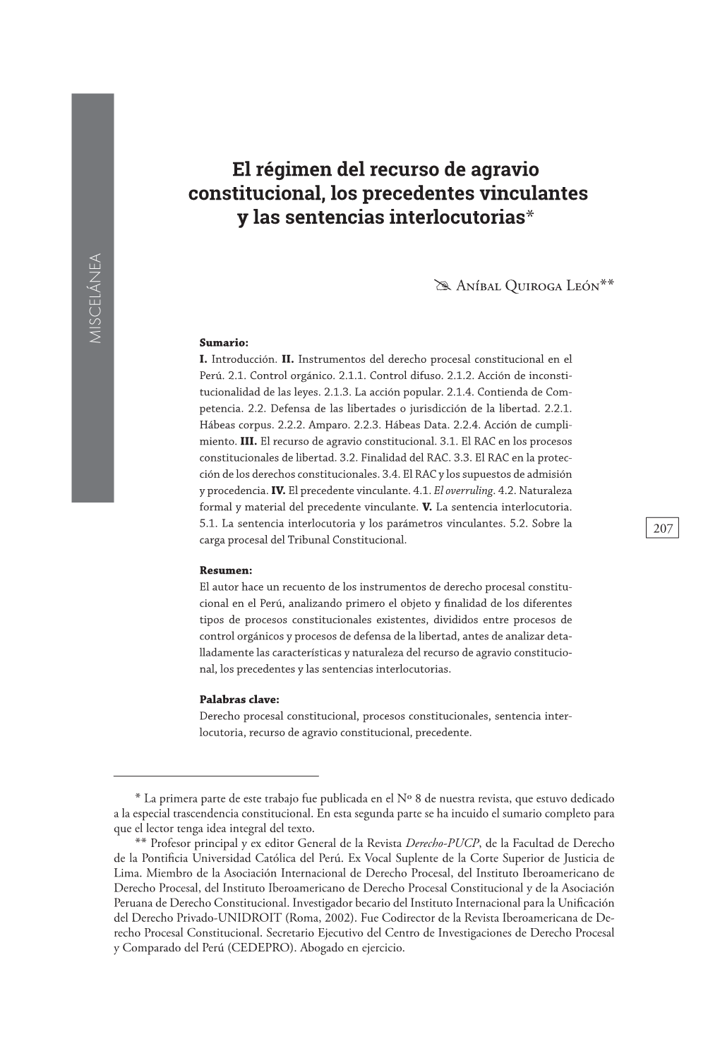 Recurso De Agravio Constitucional, Los Precedentes Vinculantes Y Las Sentencias Interlocutorias*