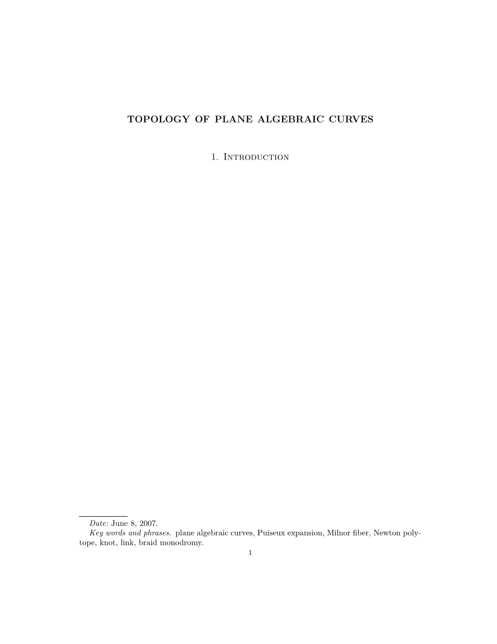 TOPOLOGY of PLANE ALGEBRAIC CURVES 1. Introduction