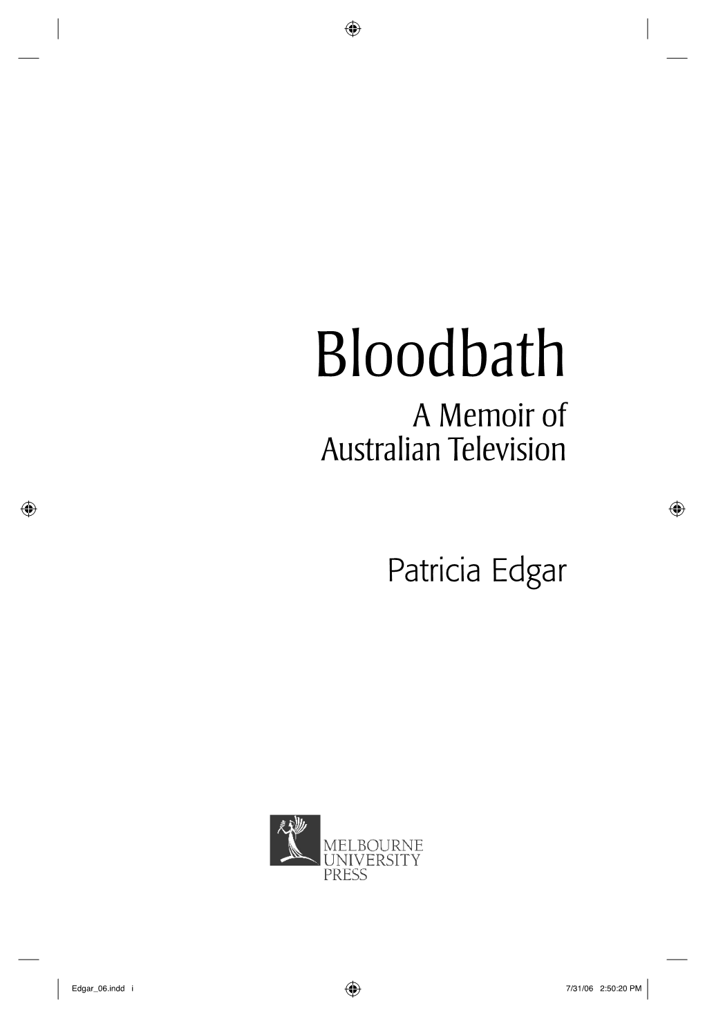 Bloodbath a Memoir of Australian Television