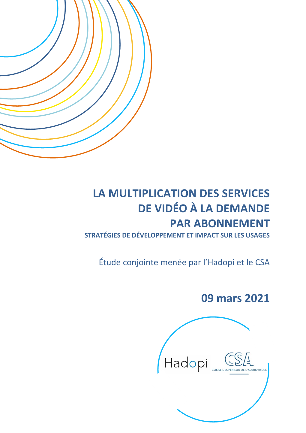 La Multiplication Des Services De Vidéo À La Demande Par Abonnement Stratégies De Développement Et Impact Sur Les Usages