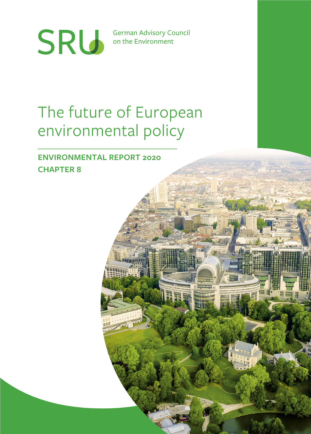 The Future of European Environmental Policy