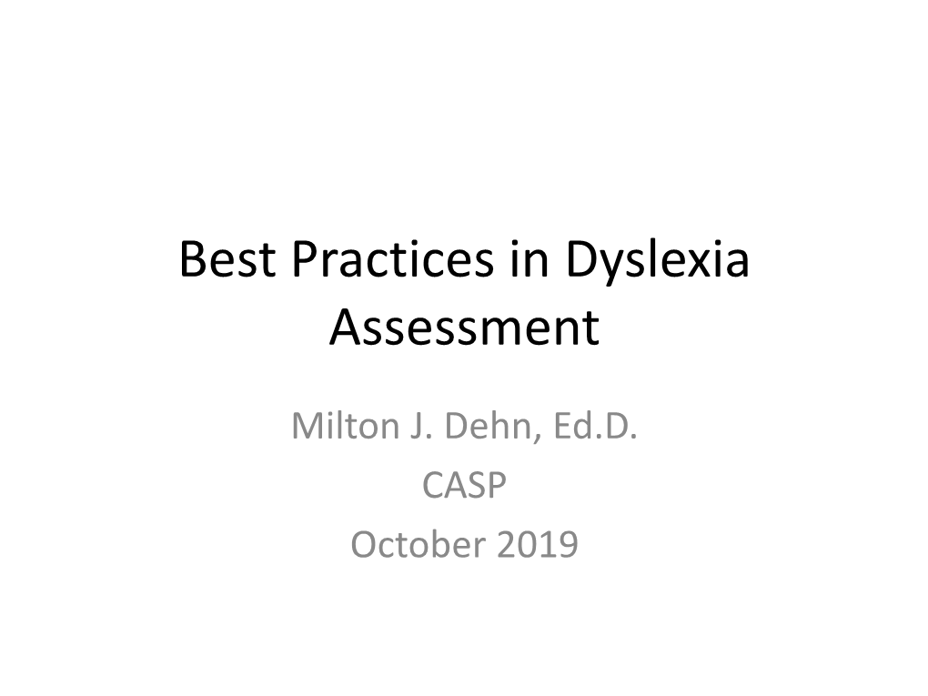 Best Practices in Dyslexia Assessment